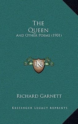 The Queen: And Other Poems (1901)