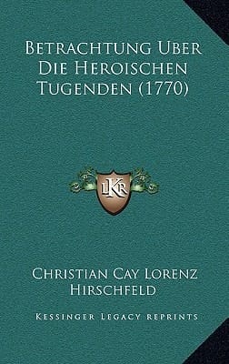 Betrachtung Uber Die Heroischen Tugenden (1770) (German Edition)