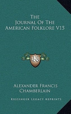 The Journal Of The American Folklore V15