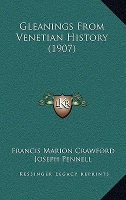 Gleanings from Venetian History (1907)