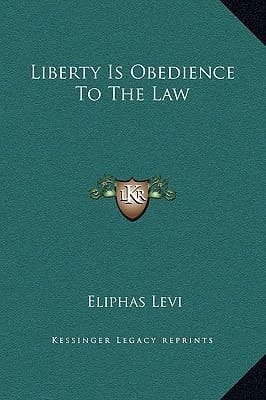 Liberty Is Obedience to the Law