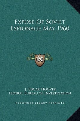 Expose Of Soviet Espionage May 1960