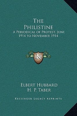 The Philistine: A Periodical of Protest, June 1914 to November 1914