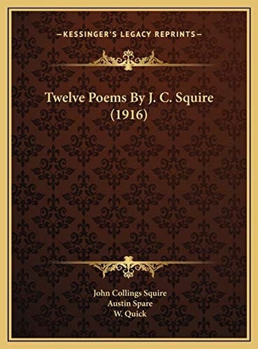 Twelve Poems By J. C. Squire (1916)