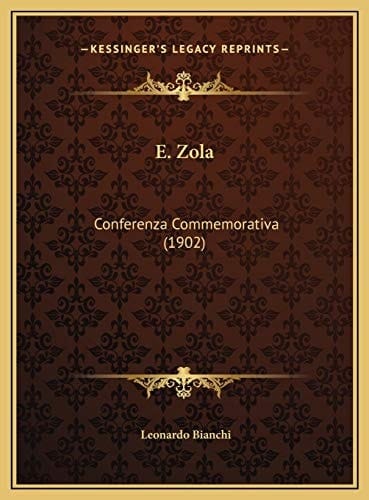 E. Zola: Conferenza Commemorativa (1902) (Italian Edition)