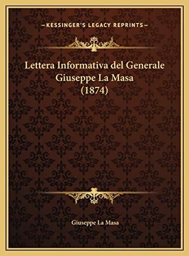 Lettera Informativa del Generale Giuseppe La Masa (1874) (Italian Edition)