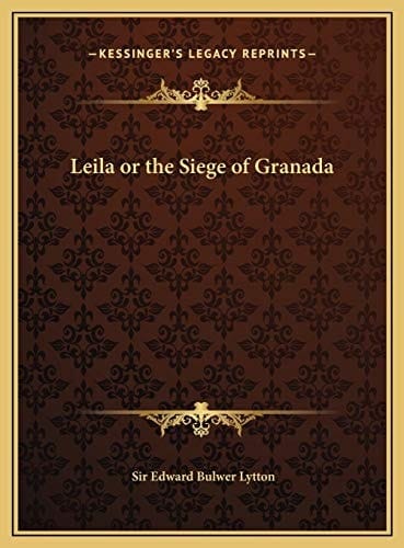 Leila or the Siege of Granada