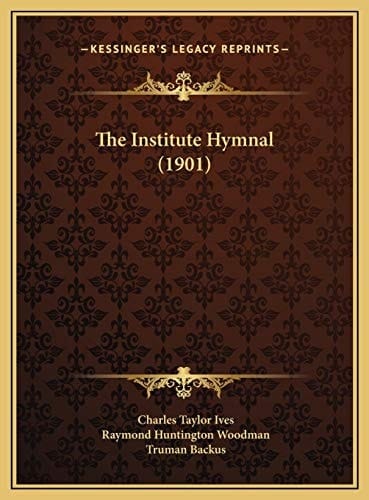 The Institute Hymnal (1901)