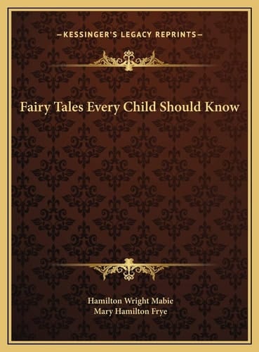 Fairy Tales Every Child Should Know