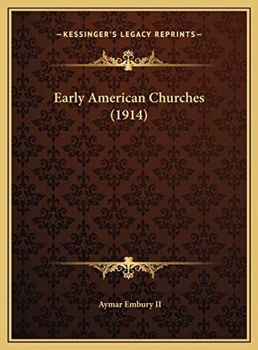 Early American Churches (1914)