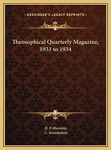 Theosophical Quarterly Magazine, 1933 to 1934