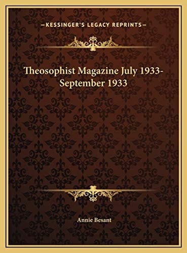 Theosophist Magazine July 1933-September 1933