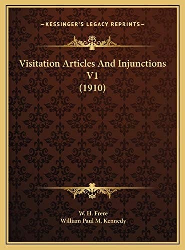 Visitation Articles And Injunctions V1 (1910)