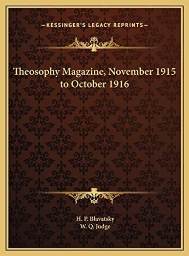 Theosophy Magazine, November 1915 to October 1916
