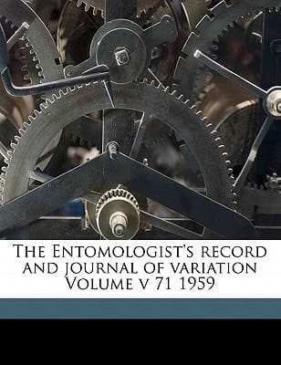The Entomologist's record and journal of variation Volume v 71 1959