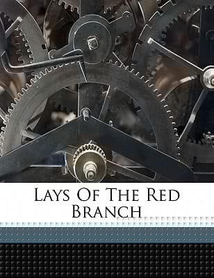 Lays of the red branch