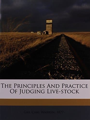 The principles and practice of judging live-stock