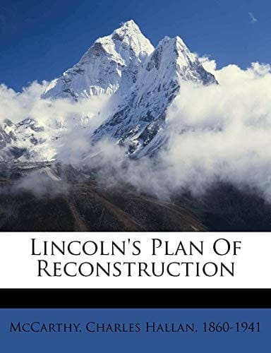 Lincoln's plan of Reconstruction