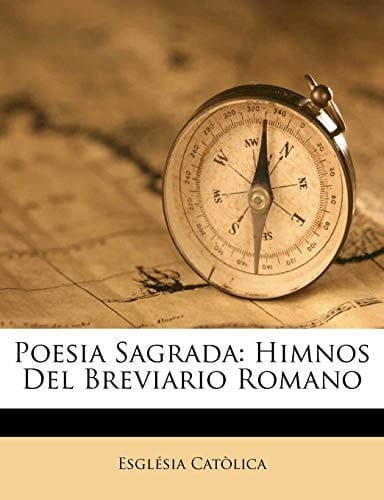 Poesia Sagrada: Himnos del Breviario Romano
