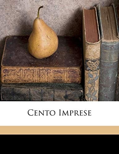 Cento imprese (Italian Edition)