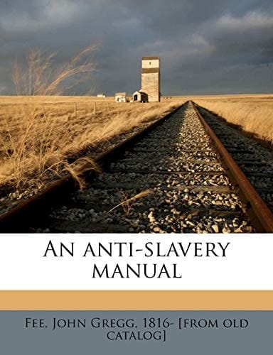 An anti-slavery manual