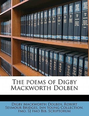 The poems of Digby Mackworth Dolben