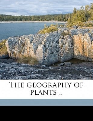 The geography of plants ..