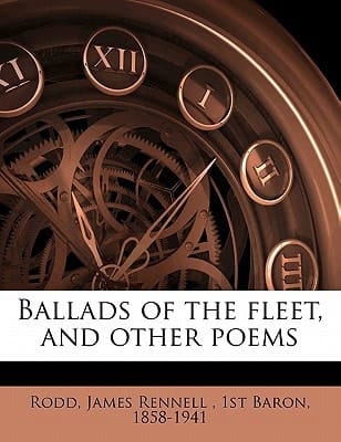 Ballads of the fleet, and other poems