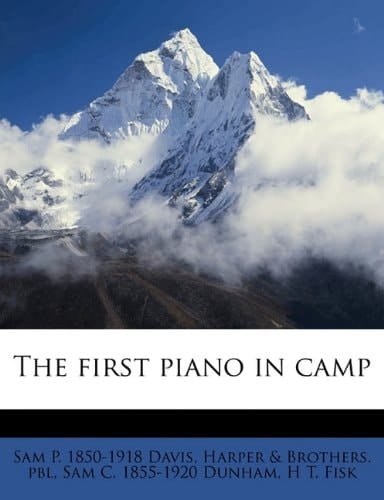 The first piano in camp