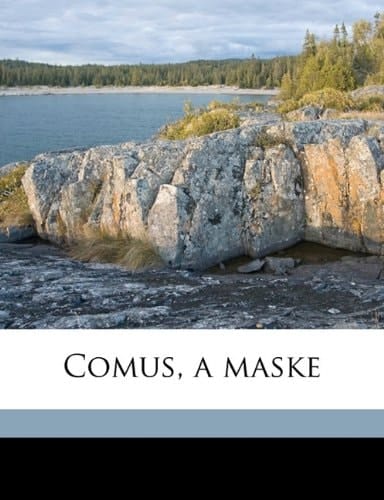 Comus, a maske