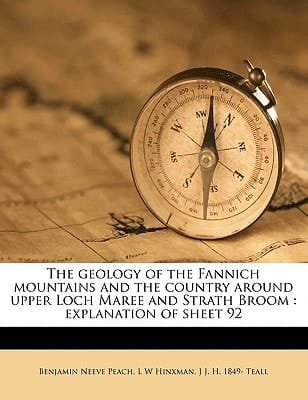 The geology of the Fannich mountains and the country around upper Loch Maree and Strath Broom: explanation of sheet 92