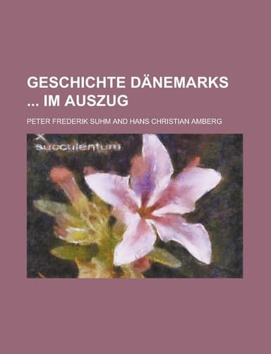 Geschichte Dänemarks Im Auszug