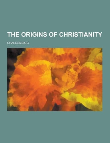 The Origins of Christianity