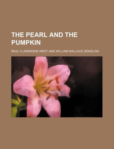 The pearl and the pumpkin
