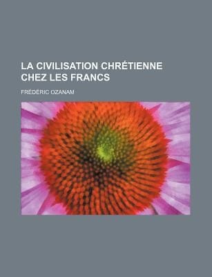 Civilisation Chr Tienne Chez les Francs