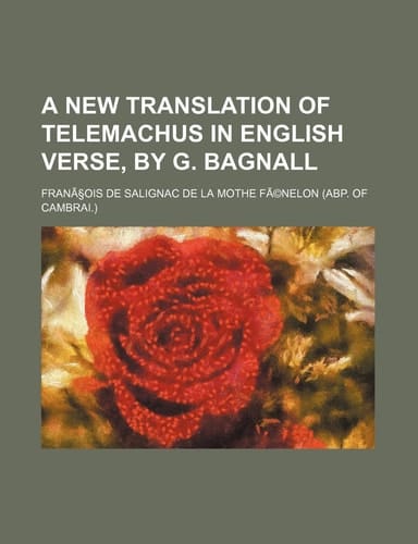 A New Translation of Telemachus in English Verse, by G. Bagnall