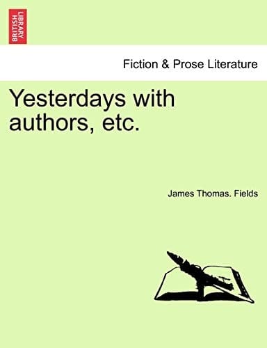Yesterdays with authors, etc.