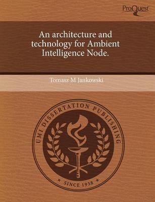 Architecture and Technology for Ambient Intelligence Node