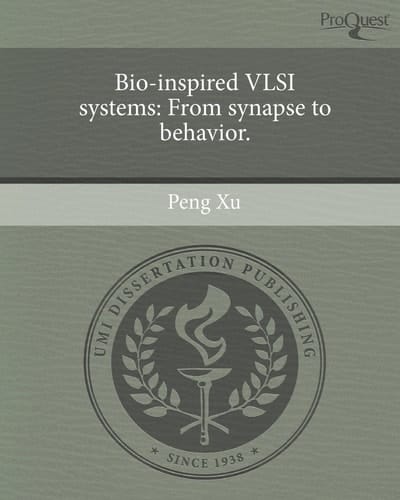 Bio-inspired VLSI systems: From synapse to behavior.