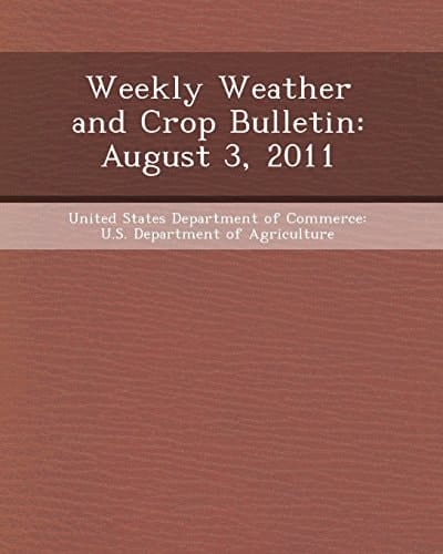 Weekly Weather and Crop Bulletin: August 3, 2011
