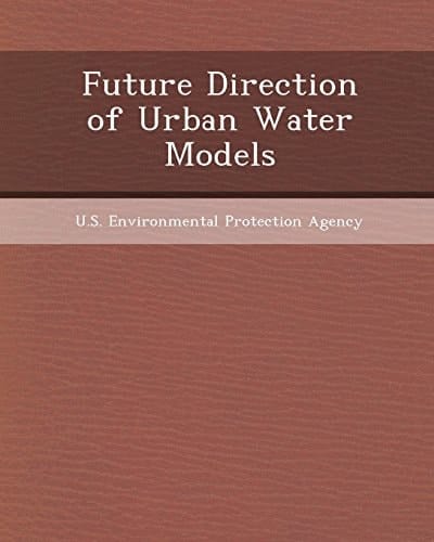 Future Direction of Urban Water Models