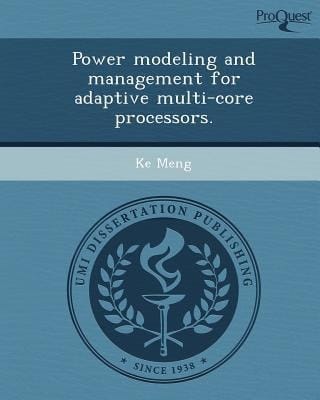 Power Modeling and Management for Adaptive Multi-Core Processors