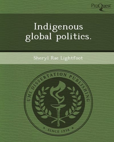 Indigenous global politics.