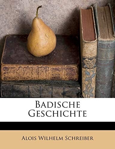 Badische Geschichte. (German Edition)