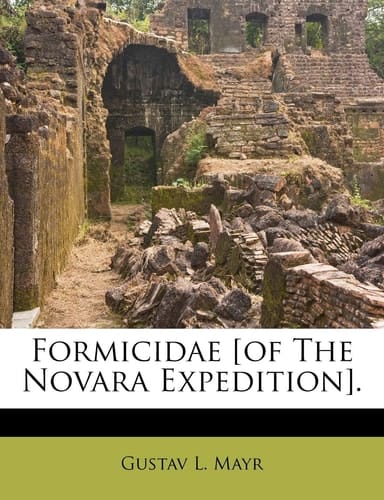 Formicidae [of The Novara Expedition]. (Italian Edition)