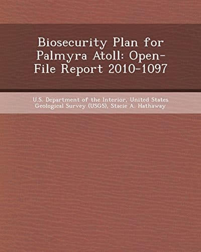 Biosecurity Plan for Palmyra Atoll: Open-File Report 2010-1097