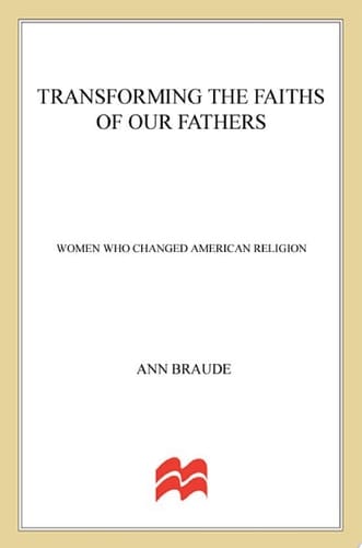 Transforming the Faiths of Our Fathers