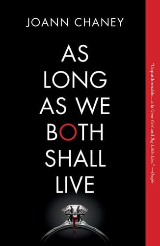 As Long as We Both Shall Live A Novel