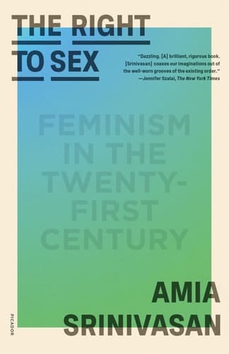 The Right to Sex Feminism in the Twenty-First Century