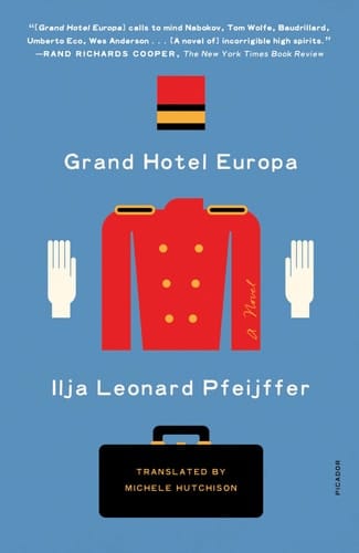 Grand Hotel Europa A Novel